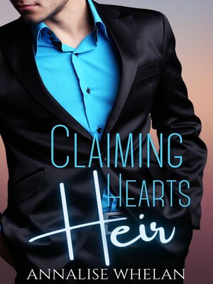 cover image of Claiming Hearts Heir